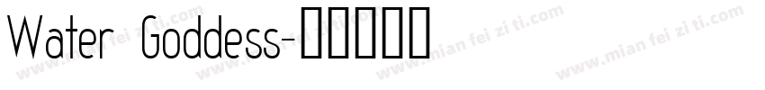Water Goddess字体转换